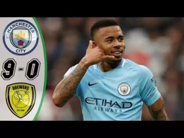 Manchester City vs Burton 9 – 0 | EFL Cup All Goals & Highlights | 09-01-2018